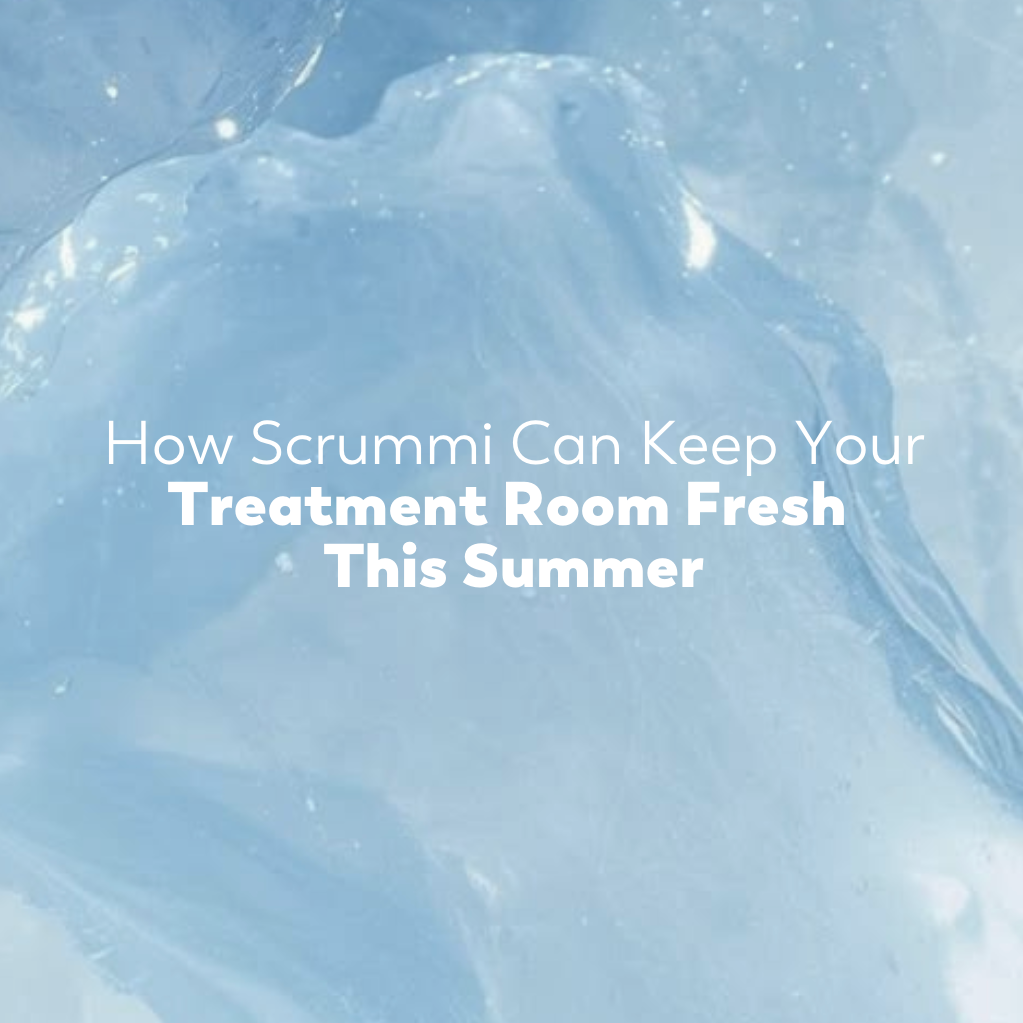 How Scrummi Can Keep Your Treatment Room Fresh This Summer